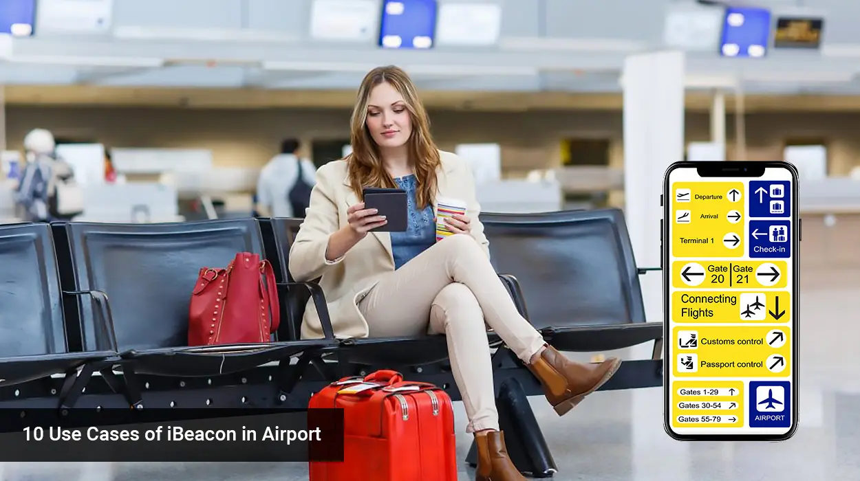 10 Casos de uso de Bluetooth iBeacon en el aeropuerto